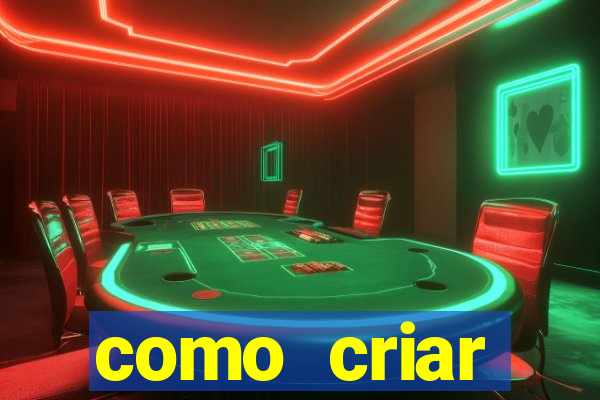 como criar plataforma de jogo do tigre